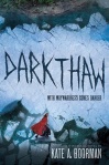Darkthaw, the sequel to Kate A. Boorman’s Winterkill, was a bit of a bust for me